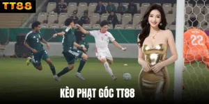Kèo Phạt Góc TT88 - Bí Quyết Bắt Kèo Thắng Đậm Từ Cao Thủ